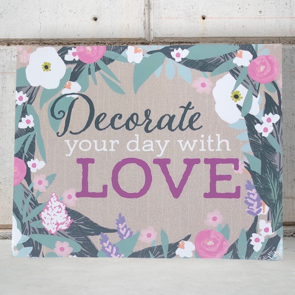 Decorate Your Day With Love 10x8 Inspirational Quote Wall Art Floral Decor